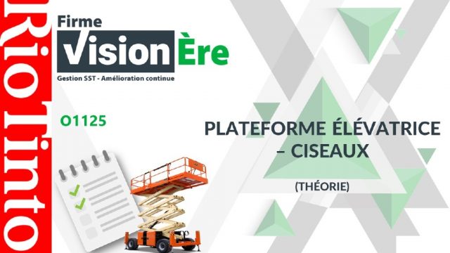 Plateforme élévatrice ciseaux (Théorie) – Rio Tinto (Code : O1125)