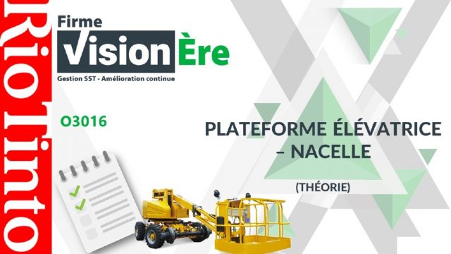 Plateforme élévatrice nacelle (Théorie) – Rio Tinto (Code : O3016)