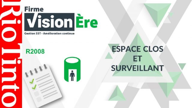 Espace clos et surveillant – Rio Tinto (Code : R2008)