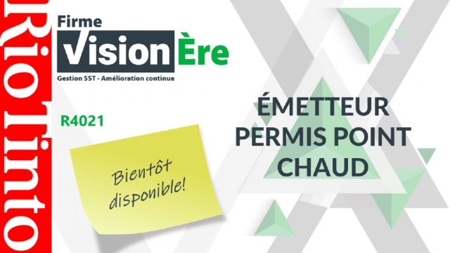 Émetteur permis point chaud – Rio Tinto (Code : R4021)
