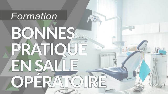 Bonnes pratiques en salle opératoire