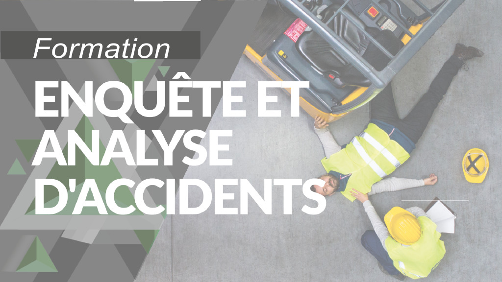 Enquête et analyse d’accidents