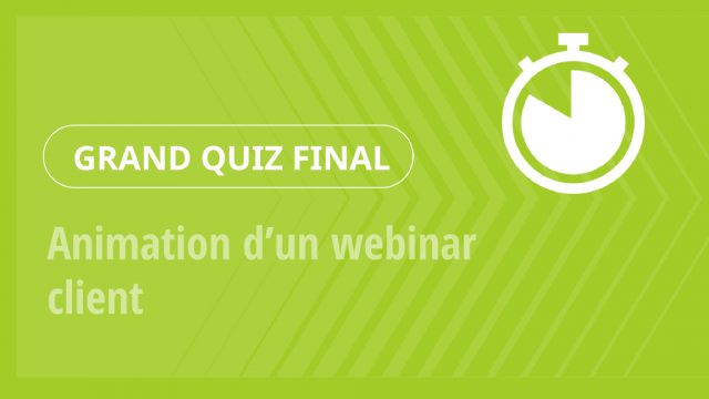 Grand Quiz – Animation d’un webinar client