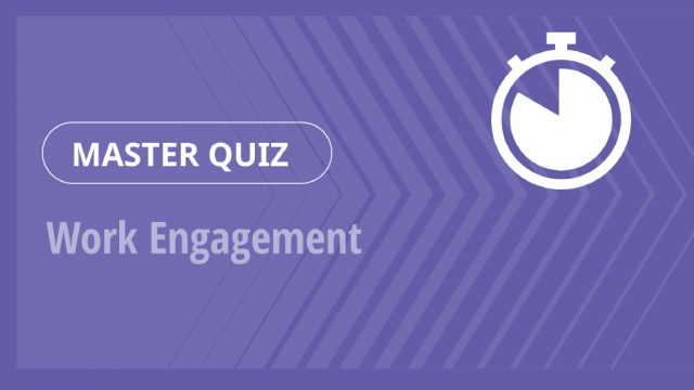 Master Quiz – Work Engagement