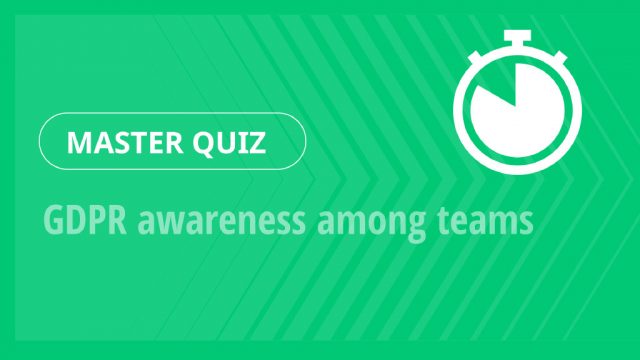 Master Quiz – GDPR awareness among teams