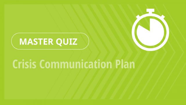 Master Quiz – Crisis Communication Plan