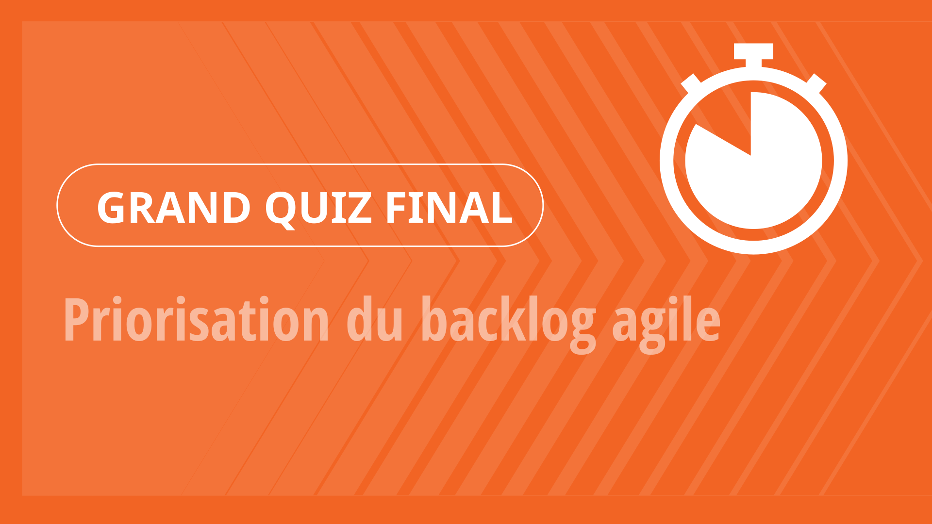 Grand Quiz - Priorisation du backlog agile