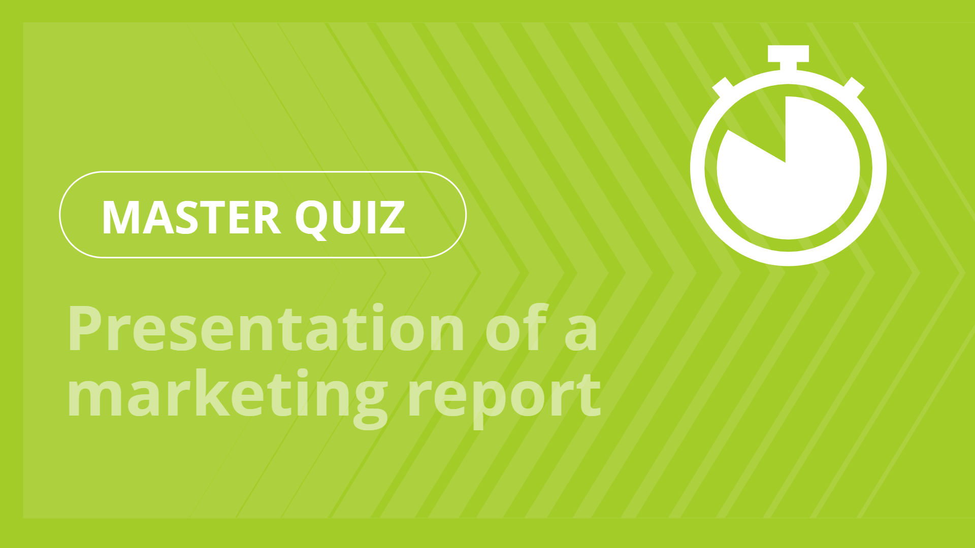 Master quiz - Presentation of a marketing report