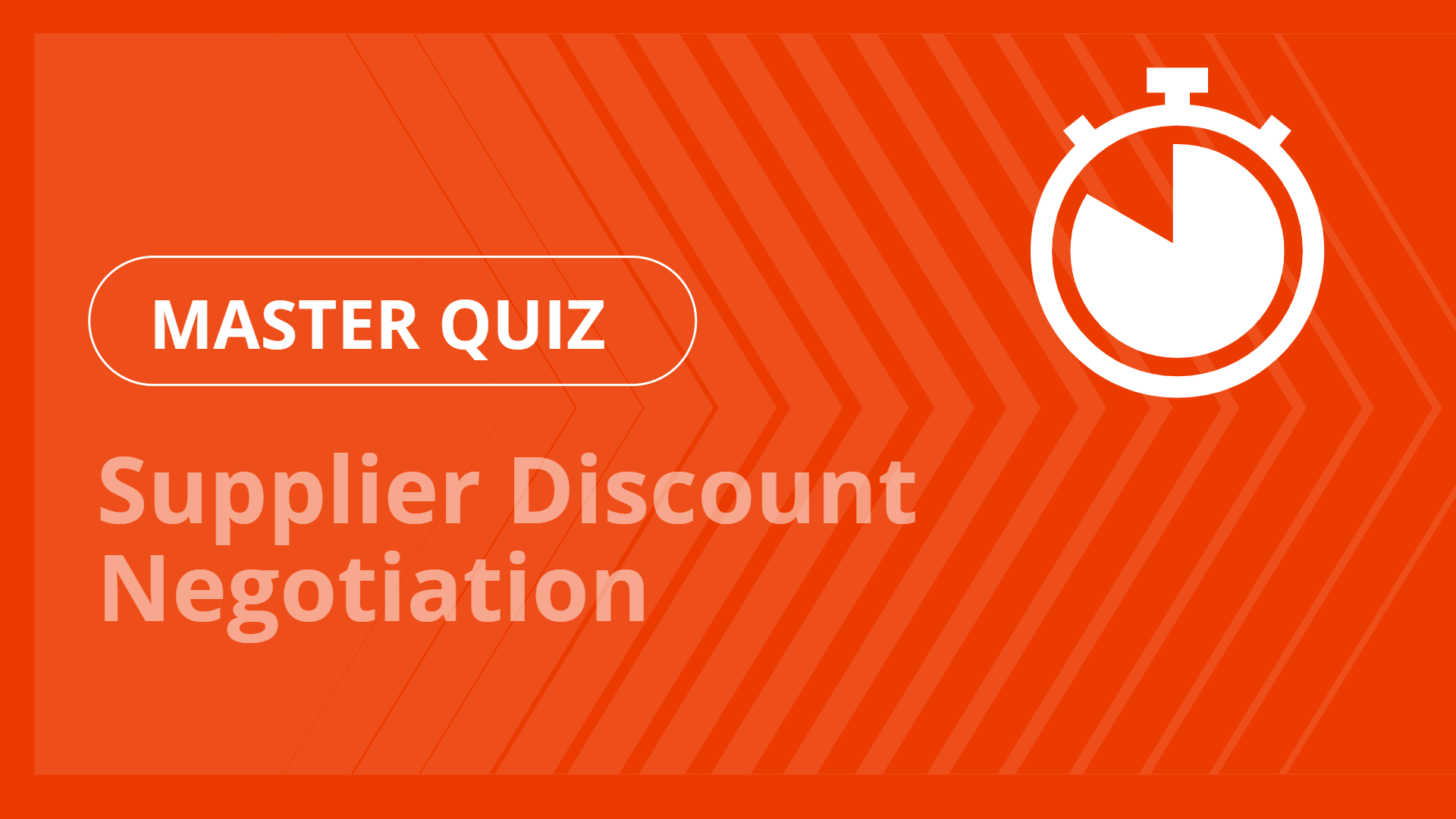 Master quiz - Supplier Discount Negotiation