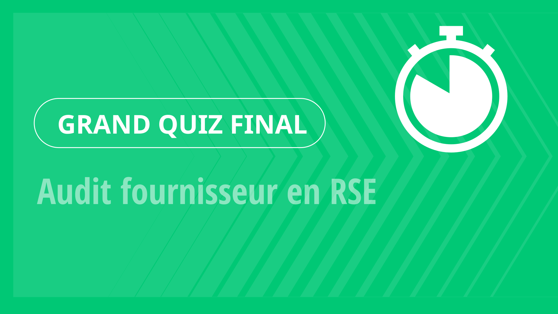 Grand Quiz - Audit fournisseur en RSE