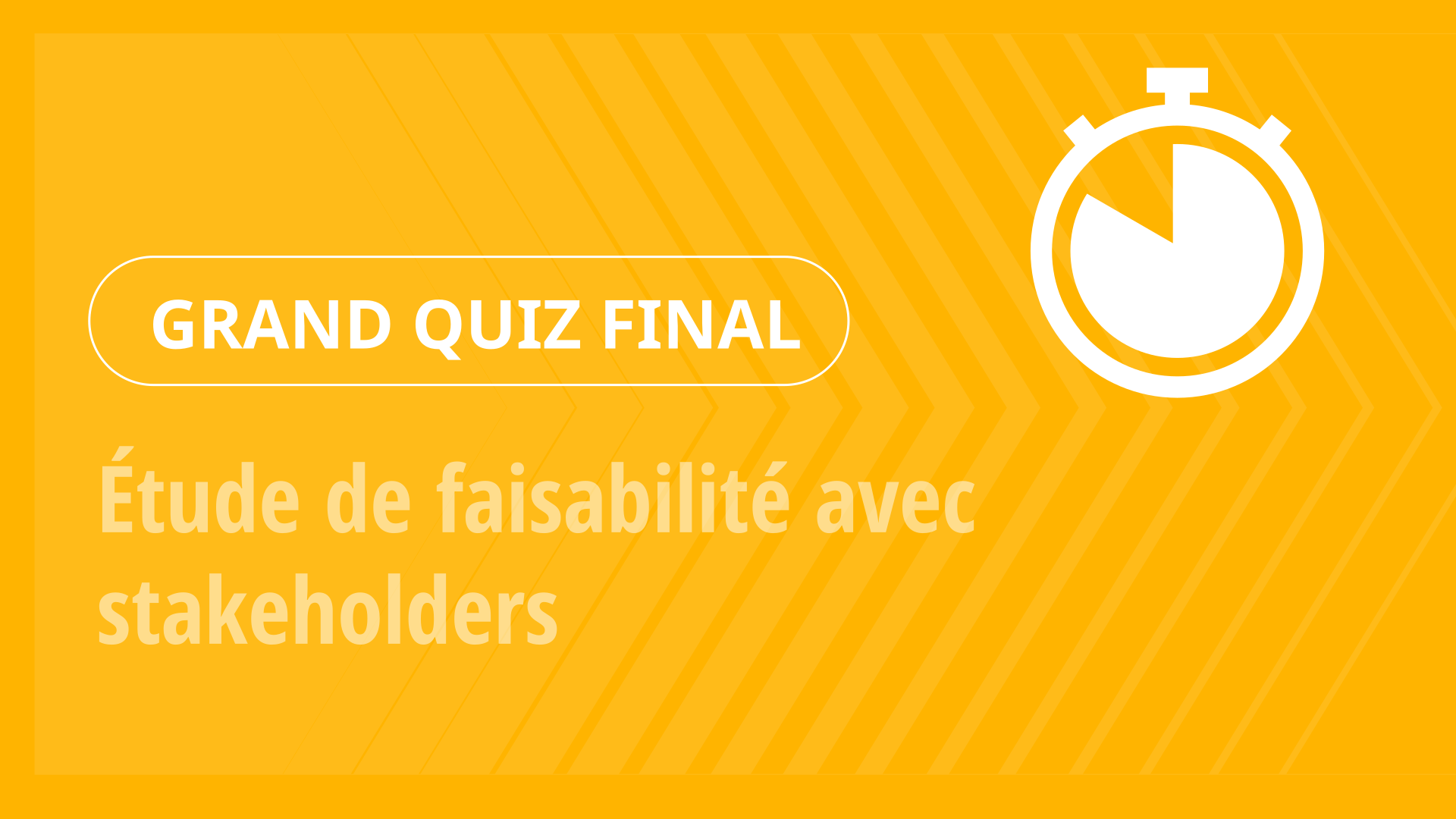 Grand Quiz - Étude de faisabilité avec stakeholders