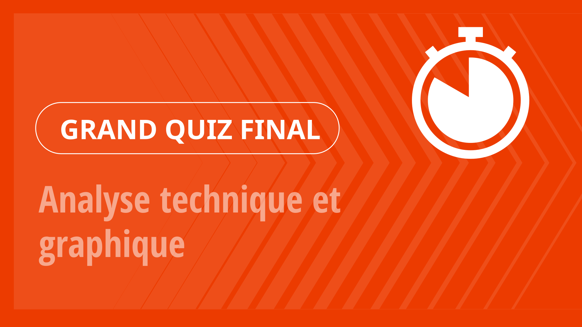 Grand Quiz - Analyse technique et graphique