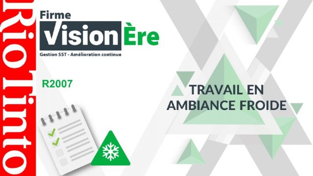 Travail en ambiance froide  – Rio Tinto (Code : R2007)