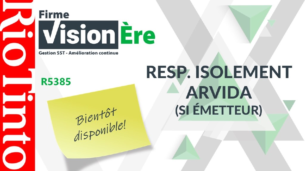 Resp. isolement Arvida (si émetteur) – Rio Tinto (Code : R5385)