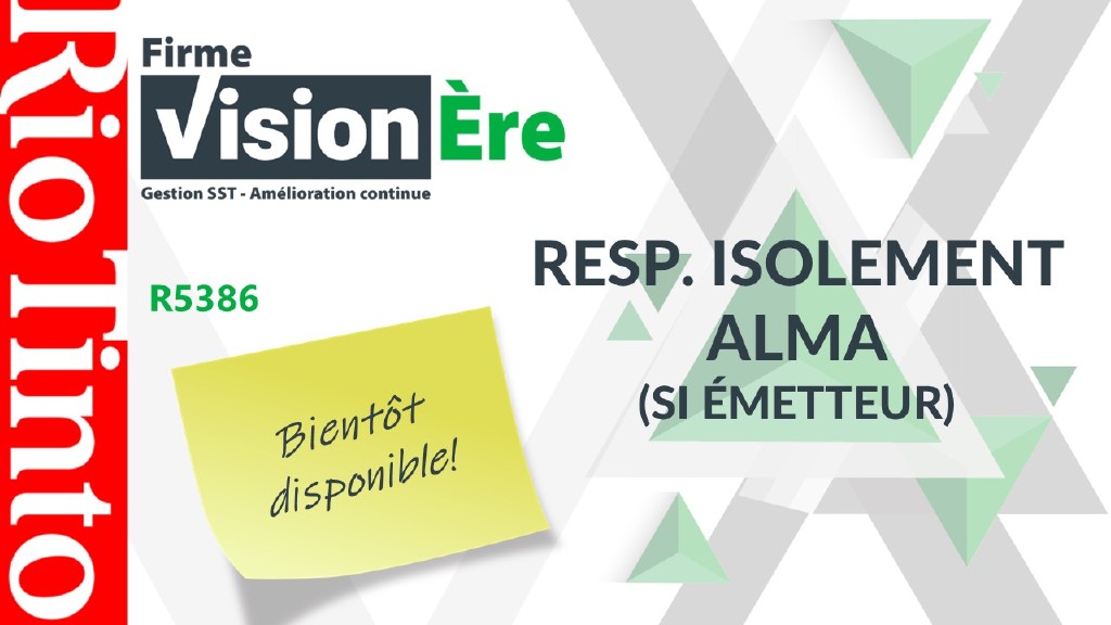 Resp. isolement Alma (si émetteur) – Rio Tinto (Code : R5386)