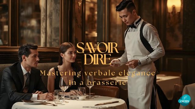 The Art of Savoir-Dire in a brasserie